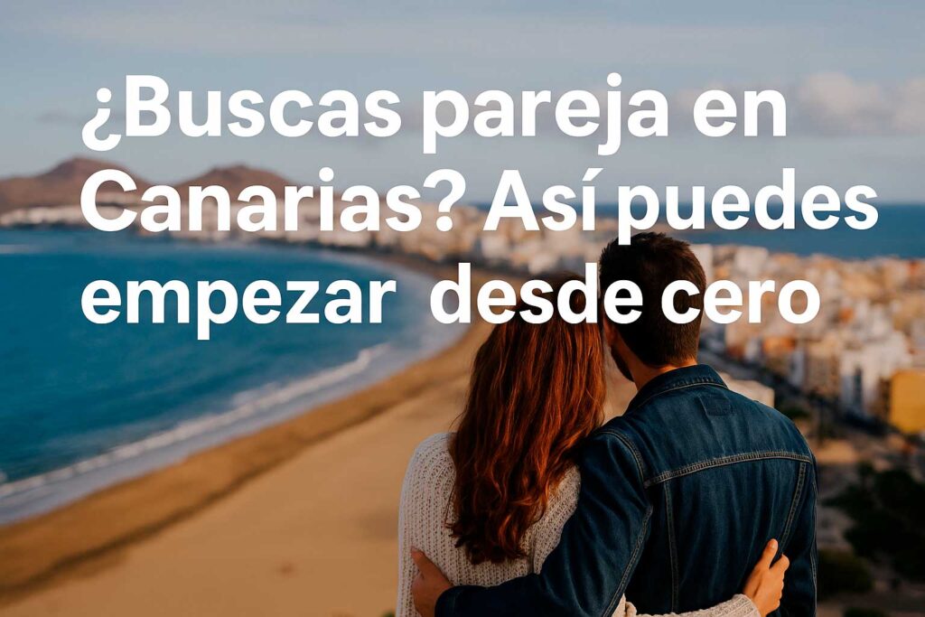 Buscar pareja en Canarias